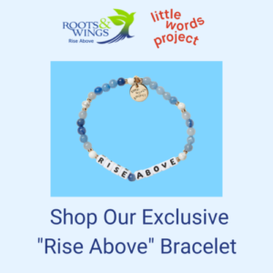 Rise Above Bracelets Ad with Little Words Project