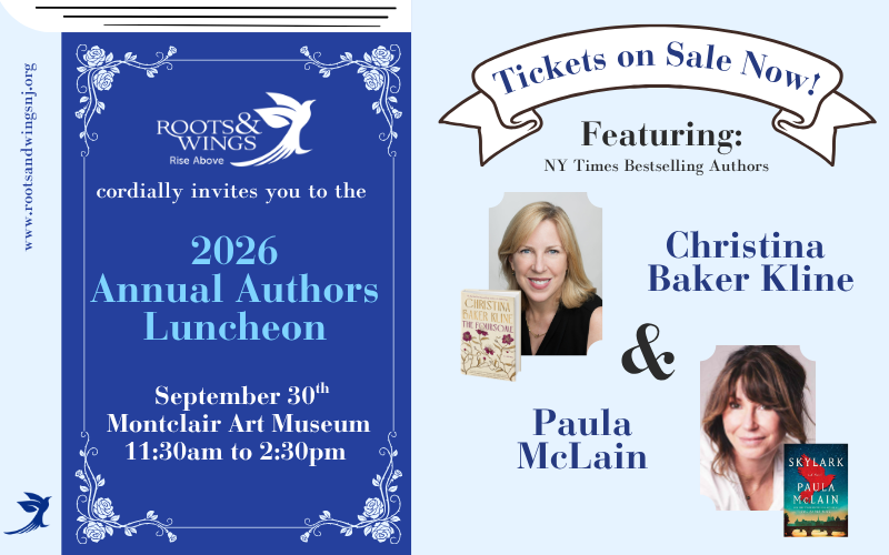 Join Roots and Wings for their annual Authors Luncheon at the Montclair Art Museum featuring NYT best-selling authors Christina Baker Kline and Paula McLain.